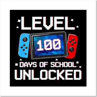 Level 100 Days Of School Unlocked Video Game Gaming Gamer Posters and Art